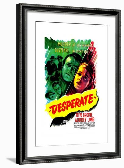 Desperate, US poster, Steve Brodie, Audrey Long, 1947-null-Framed Art Print