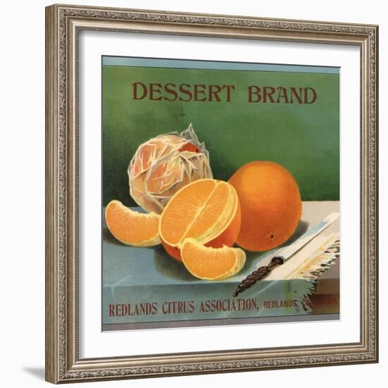 Dessert Brand - Redlands, California - Citrus Crate Label-Lantern Press-Framed Art Print