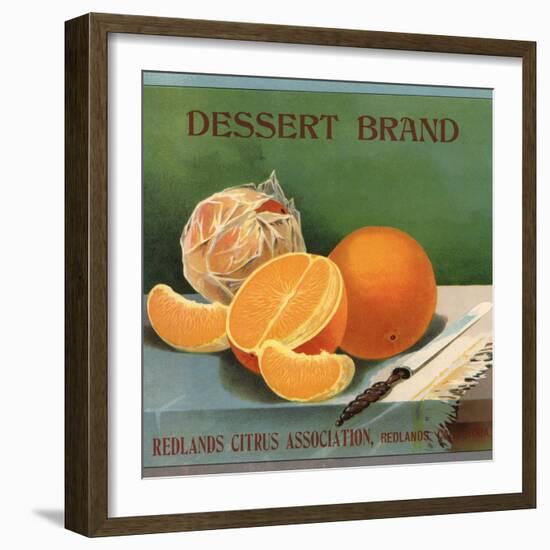 Dessert Brand - Redlands, California - Citrus Crate Label-Lantern Press-Framed Art Print