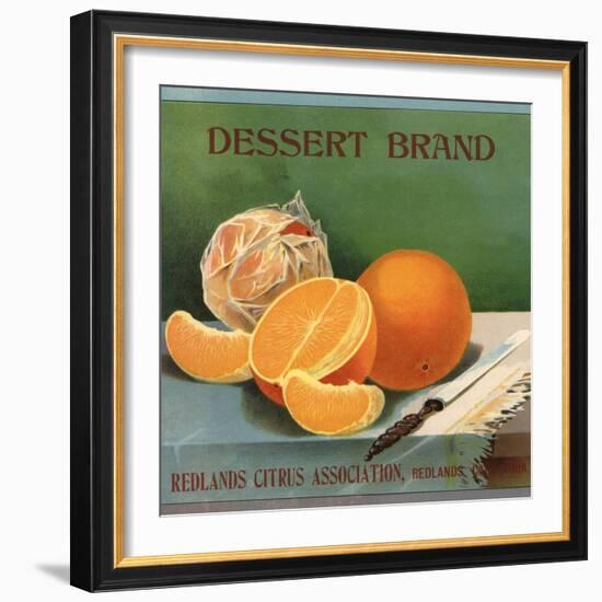 Dessert Brand - Redlands, California - Citrus Crate Label-Lantern Press-Framed Art Print