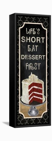 Dessert First-Piper Ballantyne-Framed Stretched Canvas
