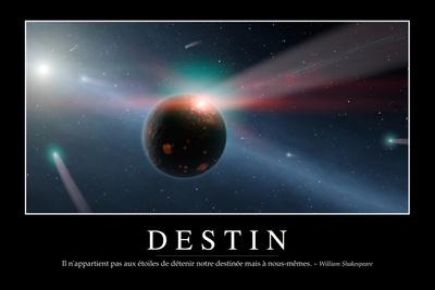 Destinee Citation Et Affiche D Inspiration Et Motivation Photographic Print Art Com