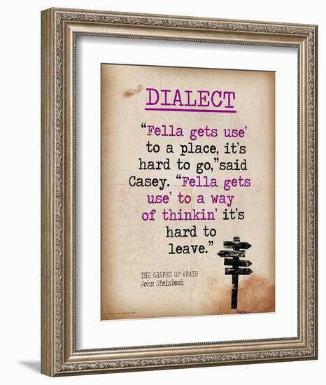 Dialect - Featuring Quote from John Steinbeck`s The Grapes of Wrath - Literary Terms 2-Chris Rice-Framed Art Print