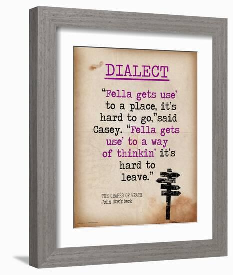 Dialect - Featuring Quote from John Steinbeck`s The Grapes of Wrath - Literary Terms 2-Chris Rice-Framed Art Print