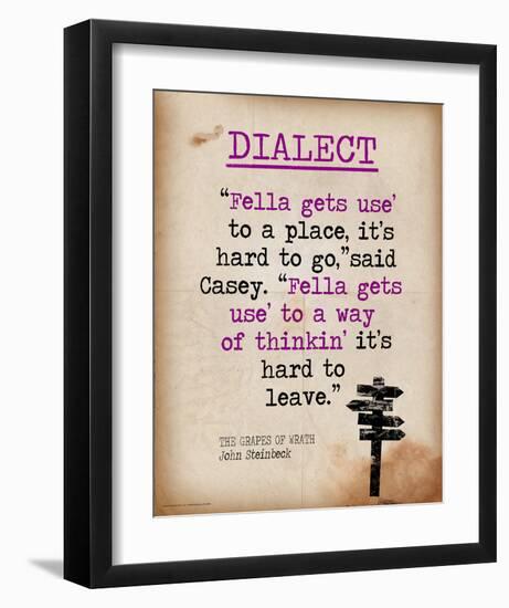 Dialect - Featuring Quote from John Steinbeck`s The Grapes of Wrath - Literary Terms 2-Chris Rice-Framed Art Print