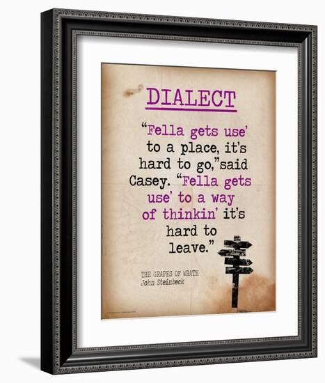 Dialect - Featuring Quote from John Steinbeck`s The Grapes of Wrath - Literary Terms 2-Chris Rice-Framed Art Print