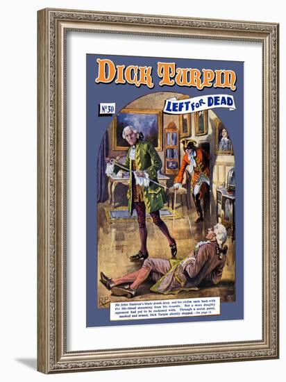 Dick Turpin: Left for Dead-null-Framed Art Print