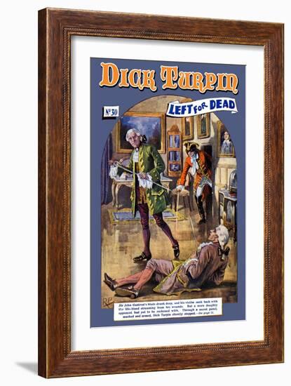 Dick Turpin: Left for Dead-null-Framed Art Print