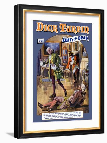 Dick Turpin: Left for Dead-null-Framed Art Print