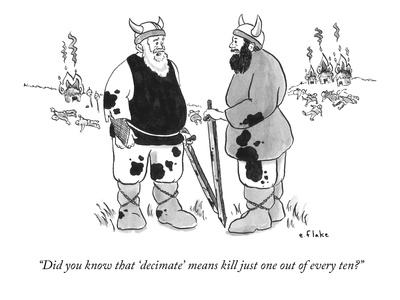 did-you-know-that-decimate-means-kill-just-one-out-of-every-ten-new-yorker-cartoon_u-l-phyili0.jpg