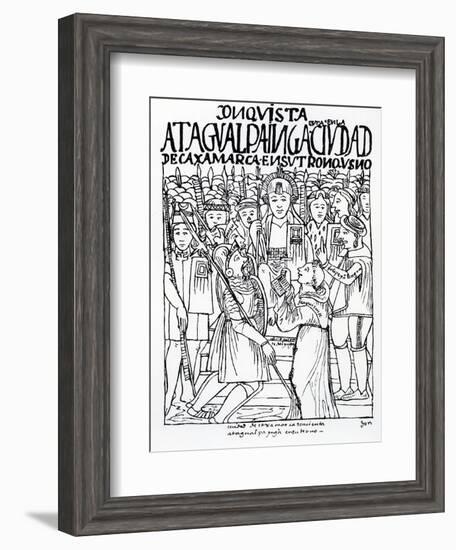 Diego De Almagro, Francisco Pizarro and Friar Vicente De Valverde Kneeling before Atahualpa Inca-Felipe Huaman Poma De Ayala-Framed Giclee Print