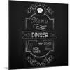 Dinner on the Restaurant Menu Chalkboard-incomible-Mounted Art Print