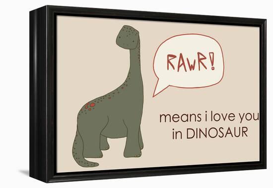 Dino RAWR Means I Love You-Designs Sweet Melody-Framed Stretched Canvas
