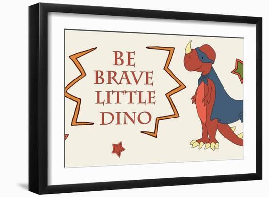 Dino Superhero BE BRAVE-Designs Sweet Melody-Framed Art Print