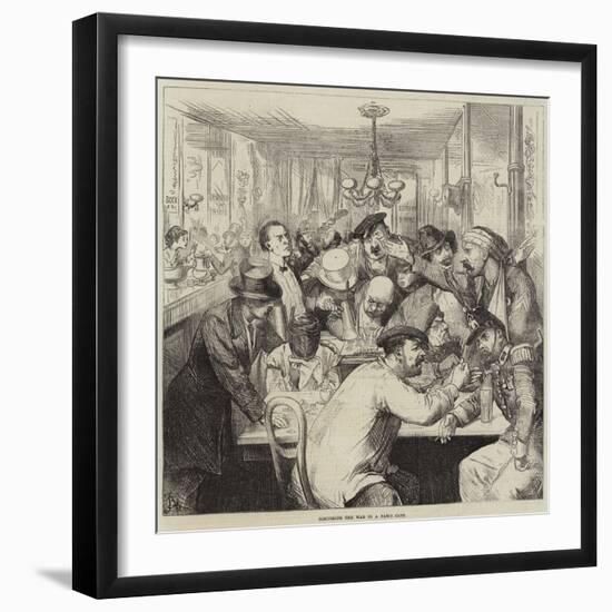 Discussing the War in a Paris Cafe-Frederick Barnard-Framed Giclee Print