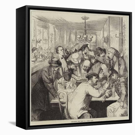 Discussing the War in a Paris Cafe-Frederick Barnard-Framed Premier Image Canvas