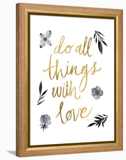 Do All Things with Love BW-Sara Zieve Miller-Framed Stretched Canvas