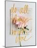 Do All Things with Love-Sarah Gardner-Mounted Art Print