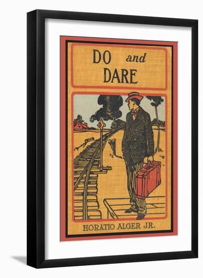 Do and Dare-null-Framed Art Print