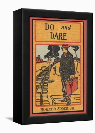 Do and Dare-null-Framed Stretched Canvas