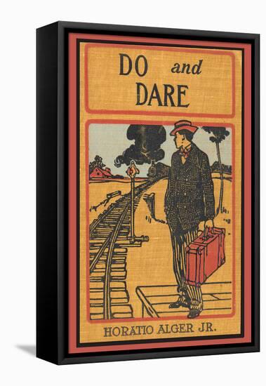 Do and Dare-null-Framed Stretched Canvas