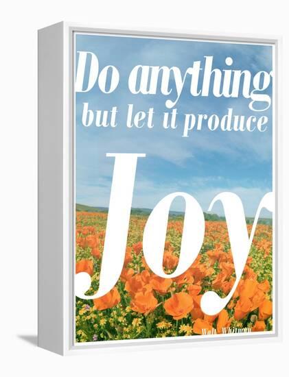 Do Anything Produce Joy-Terry Eggers-Framed Premier Image Canvas