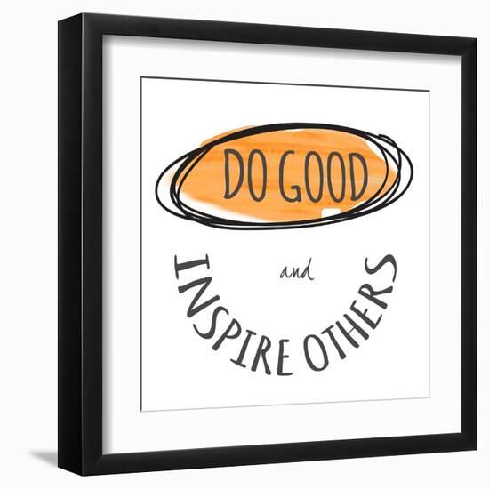 Do Good-Taylor Greene-Framed Art Print