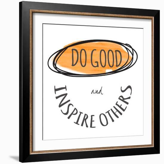 Do Good-Taylor Greene-Framed Art Print