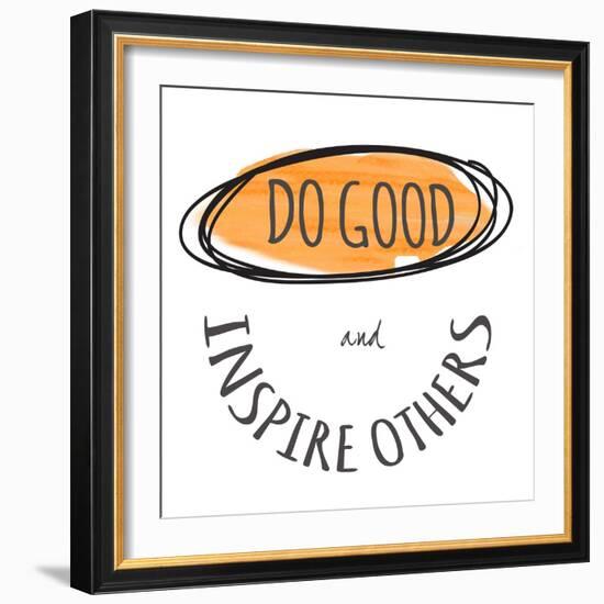 Do Good-Taylor Greene-Framed Art Print