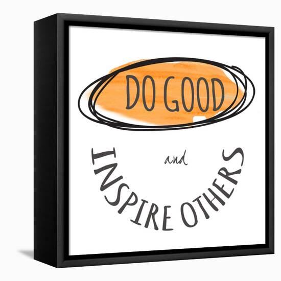 Do Good-Taylor Greene-Framed Stretched Canvas