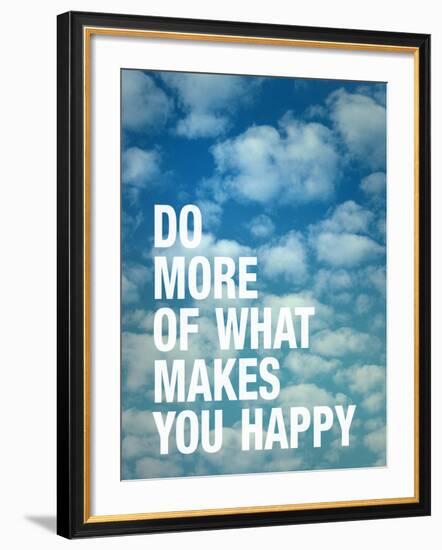 Do More of What Makes you Happy-Adam Jones-Framed Art Print