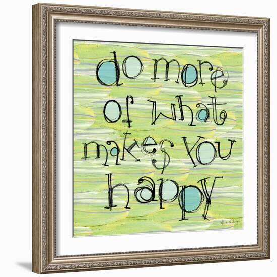 Do More of What Makes You Happy-Robbin Rawlings-Framed Art Print