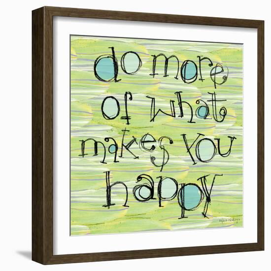 Do More of What Makes You Happy-Robbin Rawlings-Framed Art Print