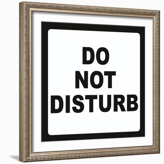 Do Not Disturb-null-Framed Art Print