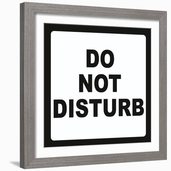 Do Not Disturb-null-Framed Art Print