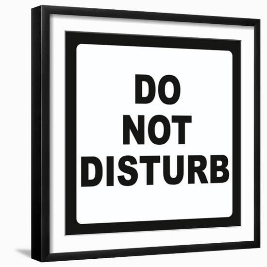 Do Not Disturb-null-Framed Art Print