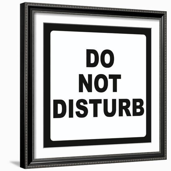 Do Not Disturb-null-Framed Art Print