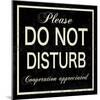 Do Not Disturb-Sloane Addison  -Mounted Art Print