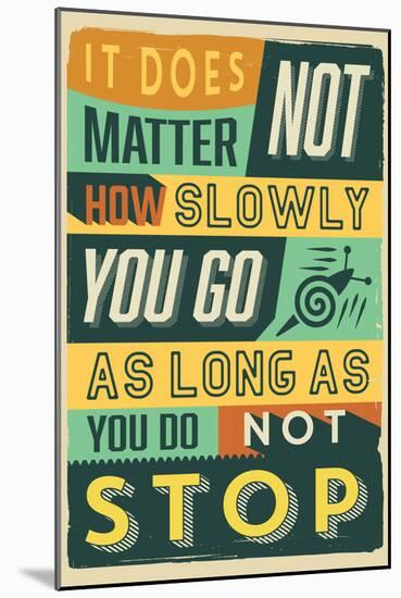 Do Not Stop-Vintage Vector Studio-Mounted Art Print