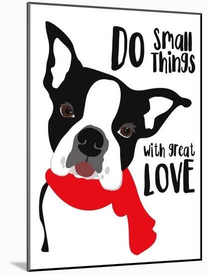 Do Small Things with Great Love-Ginger Oliphant-Mounted Art Print