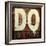 Do Something-Daniel Bombardier-Framed Giclee Print