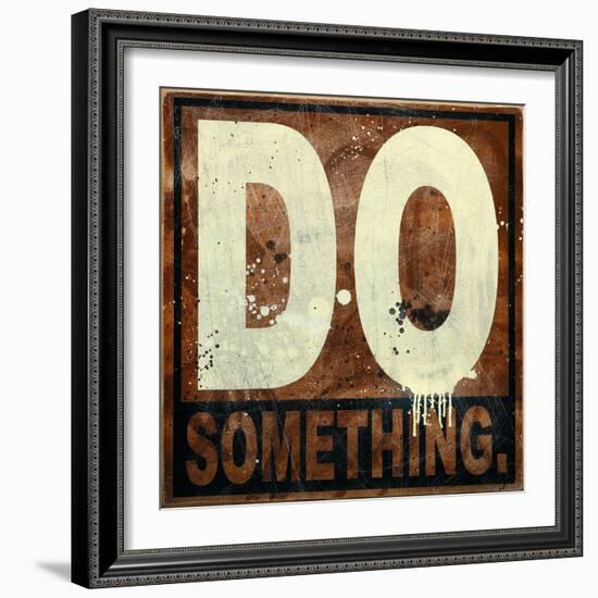 Do Something-Daniel Bombardier-Framed Giclee Print