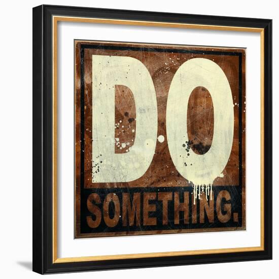 Do Something-Daniel Bombardier-Framed Giclee Print