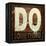 Do Something-Daniel Bombardier-Framed Stretched Canvas