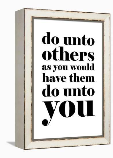 Do Unto Others-null-Framed Stretched Canvas