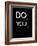 Do What You Love 1-NaxArt-Framed Art Print