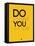 Do What You Love 2-NaxArt-Framed Stretched Canvas