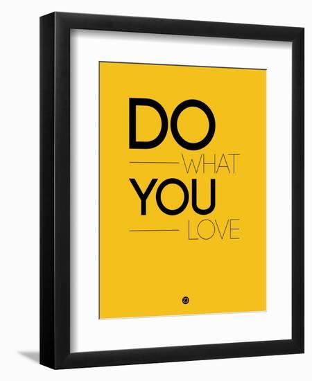 Do What You Love 2-NaxArt-Framed Premium Giclee Print