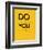 Do What You Love 2-NaxArt-Framed Premium Giclee Print