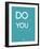 Do What You Love 3-NaxArt-Framed Art Print